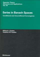 Series in Banach Spaces: Conditional and Unconditional Convergence