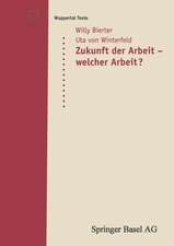 Zukunft der Arbeit — welcher Arbeit?