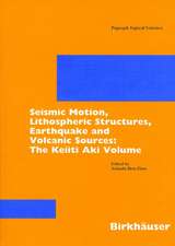 Seismic Motion, Lithospheric Structures, Earthquake and Volcanic Sources: The Keiiti Aki Volume