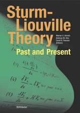 Sturm-Liouville Theory: Past and Present