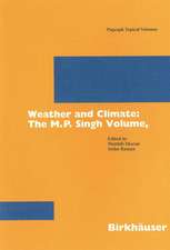 Weather and Climate: the M.P. Singh Volume, Part 1