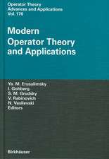 Modern Operator Theory and Applications: The Igor Borisovich Simonenko Anniversary Volume