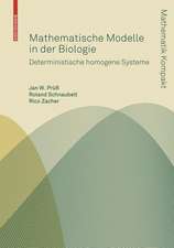 Mathematische Modelle in der Biologie: Deterministische homogene Systeme