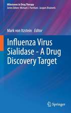 Influenza Virus Sialidase - A Drug Discovery Target