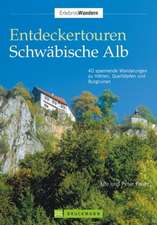 Entdeckertouren Schwäbische Alb