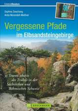 Vergessene Pfade im Elbsandsteingebirge