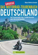 Das große Motorrad-Tourenbuch Deutschland