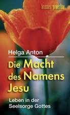 Die Macht des Namens Jesu