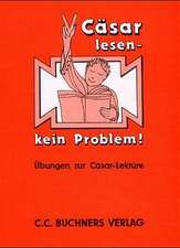 Cäsar lesen, kein Problem!