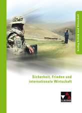 Sicherheit, Frieden und internationale Wirtschaft