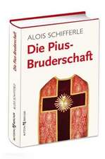 Die Pius-Bruderschaft