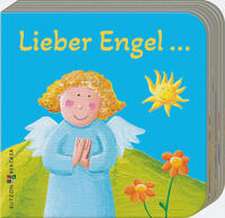 Lieber Engel ...