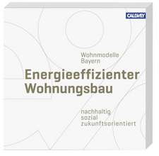 Wohnmodelle Bayern - Energieeffizienter Wohnungsbau