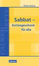 Sabbat - Gottesgeschenk für alle