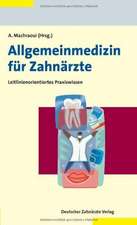 Allgemeinmedizin für Zahnärzte