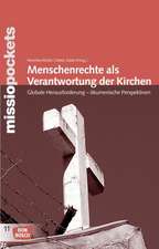 Menschenrechte als Verantwortung der Kirchen