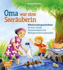 Oma war eine Seeräuberin