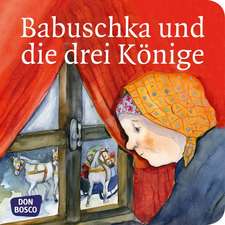 Meine Lieblingsmärchen - Babuschka und die drei Könige