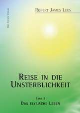 Reise in die Unsterblichkeit (Band 2)