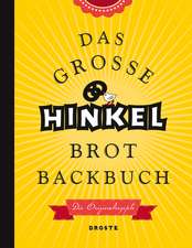 Das große Hinkel Brotbackbuch