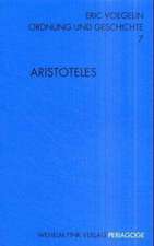 Ordnung und Geschichte / Aristoteles