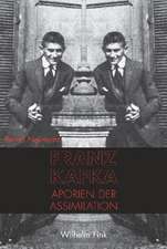 Franz Kafka: Aporien der Assimilation