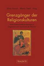 Grenzgänger der Religionskulturen