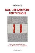 Das literarische Triptychon