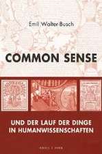 Common Sense und der Lauf der Dinge in Humanwissenschaften