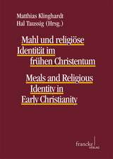 Mahl und religiöse Identität im frühen Christentum