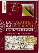 Landkarten Rätselbuch Adventskalender. Legenden, Märchen, sagenhafte Orte