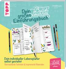 Dein großes Bullet-Journal-Einführungsbuch