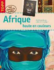 Afrique haute en couleurs