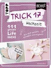 Trick 17 - Hochzeit