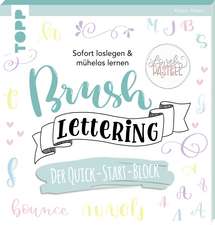 Brush Lettering. Der Quick-Start-Block