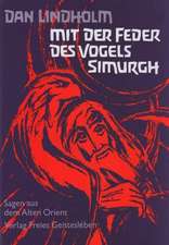 Mit der Feder des Vogels Simurgh