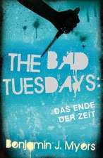 The Bad Tuesdays