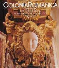 Colonia Romanica XVI/XVII 2001/2002