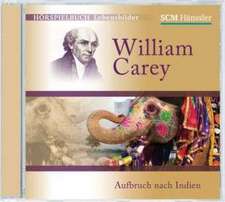 William Carey - Aufbruch nach Indien