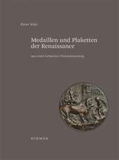 Medaillen Und Plaketten Der Renaissance: Aus Einer Schweizer Privatsammlung