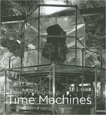 Stanley Greenberg: Time Machines