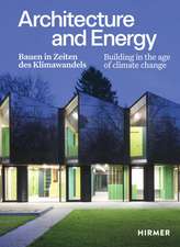 Architecture and Energy - Bauen in Zeiten des Klimawandels