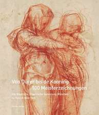 Von Dürer bis de Kooning: 100 Meisterzeichnungen