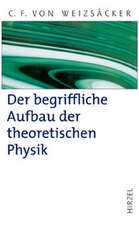 Der begriffliche Aufbau der theoretischen Physik