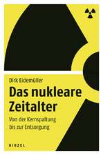 Das nukleare Zeitalter