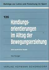 Handlungsorientierung im Alltag der Bewegungserziehung