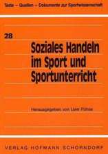 Soziales Handeln im Sport und Sportunterricht