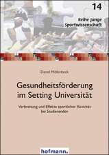 Gesundheitsförderung im Setting Universität