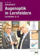 Arbeitsheft Augenoptik in Lernfeldern