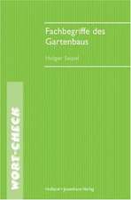 Fachbegriffe des Gartenbaus